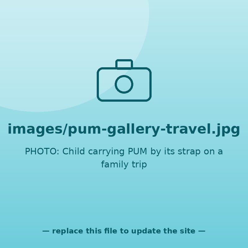 Child carrying PUM by its strap on a family trip